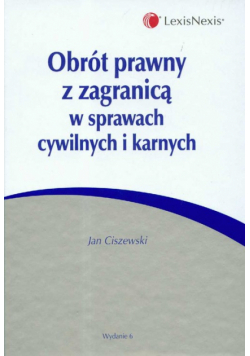 Obrót prawny z zagranicą w sprawach cywilnych i karnych