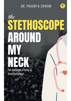 The Stethoscope around my neck