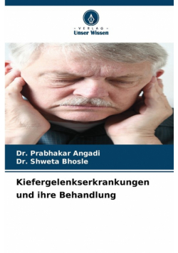 Kiefergelenkserkrankungen und ihre Behandlung