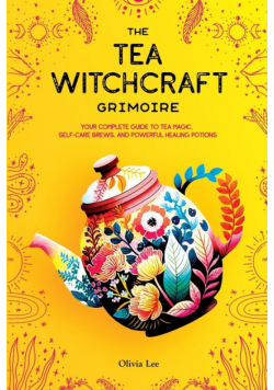 The Tea Witchcraft Grimoire