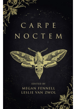 Carpe Noctem