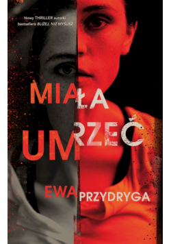 Miała umrzeć wyd. kieszonkowe