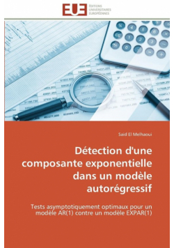 Détection d'une composante exponentielle dans un modèle autorégressif