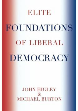 Elite Foundations of Liberal Democracy