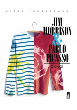 Jim Morrison & Pablo Picasso Dialogi