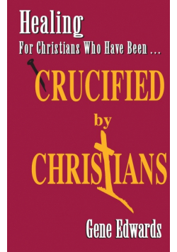 Crucified By Christians