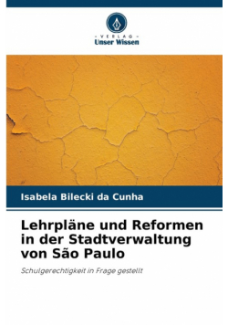 Lehrpläne und Reformen in der Stadtverwaltung von São Paulo