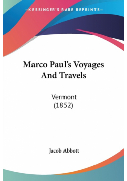 Marco Paul's Voyages And Travels