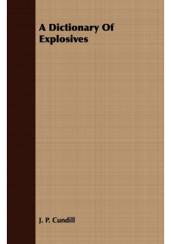 A Dictionary Of Explosives