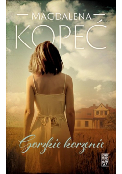 Gorzkie korzenie