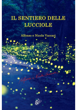 Il Sentiero Delle Lucciole