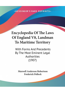 Encyclopedia Of The Laws Of England V8, Landman To Maritime Territory