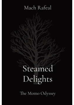 Steamed Delights