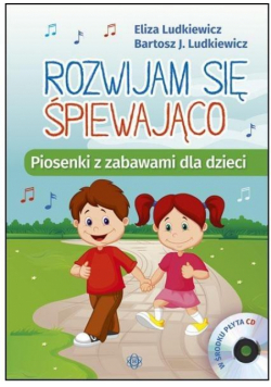 Rozwijam się śpiewająco. Piosenk... bez CD