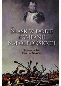 Śląsk w dobie kampanii napoleońskich