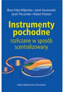 Instrumenty pochodne rozliczane w sposób scentralizowany
