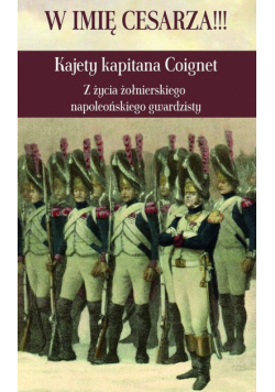W imię Cesarza!!! Kajety kapitana