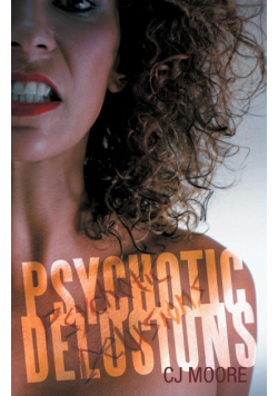 Psychotic Delusions
