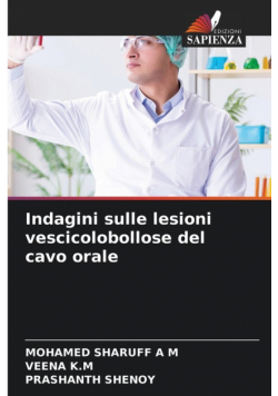 Indagini sulle lesioni vescicolobollose del cavo orale