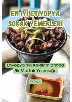 En İyi Etiyopya Sokak Yemekleri