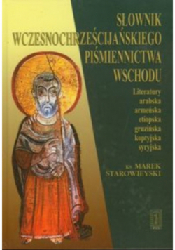 Słownik wczesnochrześcijańskiego piśmiennictwa Wschodu