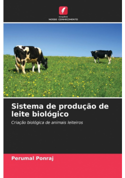 Sistema de produção de leite biológico