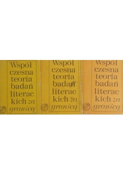 Współczesna teoria badań literackich za granicą, Tom I-III