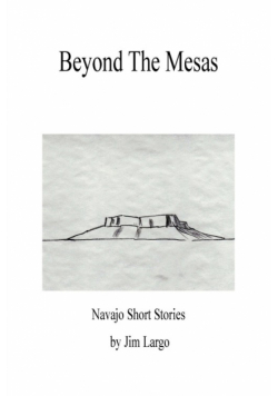 Beyond the Mesas