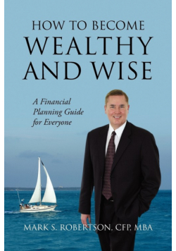 How to Become Wealthy and Wise