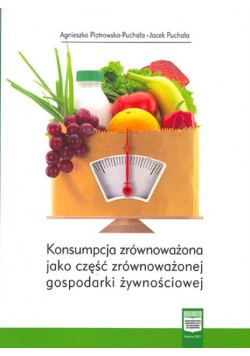 Konsumpcja zrównoważona jako część zrównoważonej gospodarki żywnościowej