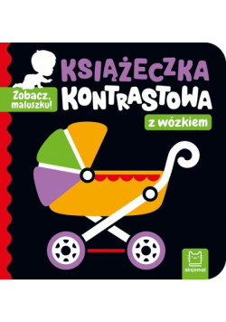 Zobacz, maluszku! Książeczka kontrastowa z wózkiem