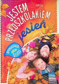 Jestem przedszkolakiem - jesień