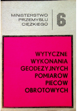 Wytyczne wykonania geodezyjnych pomiarów pieców obrotowych