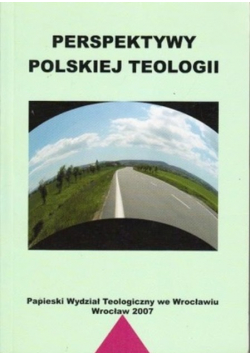 Perspektywy polskiej teologii