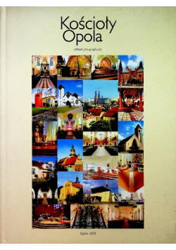 Kościoły Opola Album fotograficzny