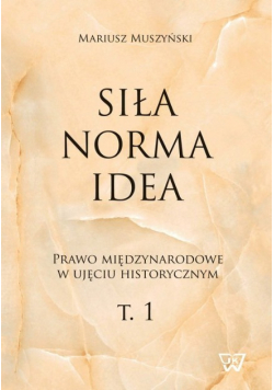 Siła norma idea Tom 1