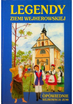 Legendy ziemi wejherowskiej
