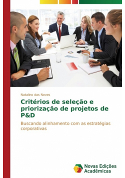 Critérios de seleção e priorização de projetos de P&D