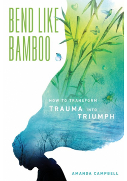 Bend Like Bamboo