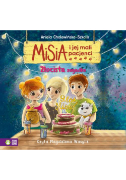 Misia i jej mali pacjenci. Złocista zagadka