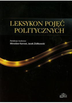 Karwat Mirosław (red.) - Leksykon pojęć politycznych