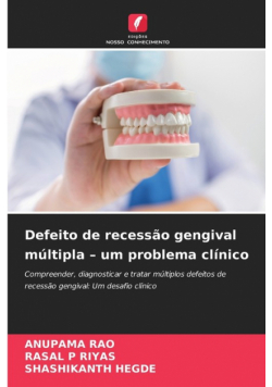 Defeito de recessão gengival múltipla - um problema clínico