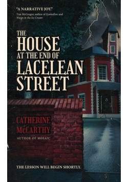 The House at the End of Lacelean Street