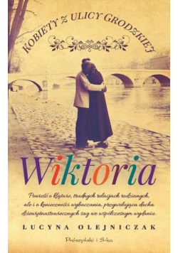 Kobiety z ulicy Grodzkiej Wiktoria