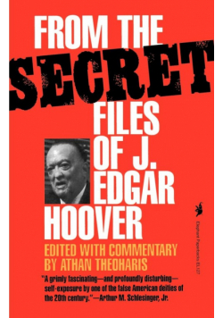 From the Secret Files of J. Edgar Hoover