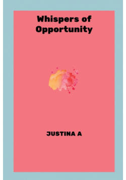 Whispers of Opportunity