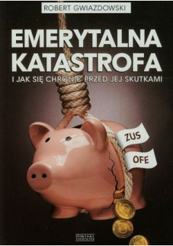 Emerytalna katastrofa