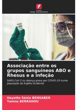 Associação entre os grupos sanguíneos ABO e Rhesus e a infeção