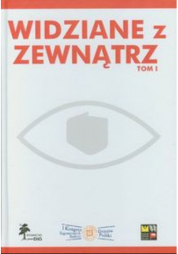 Widziane z zewnątrz Tom 1