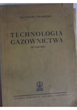 Technologia gazownictwa, 1949r.